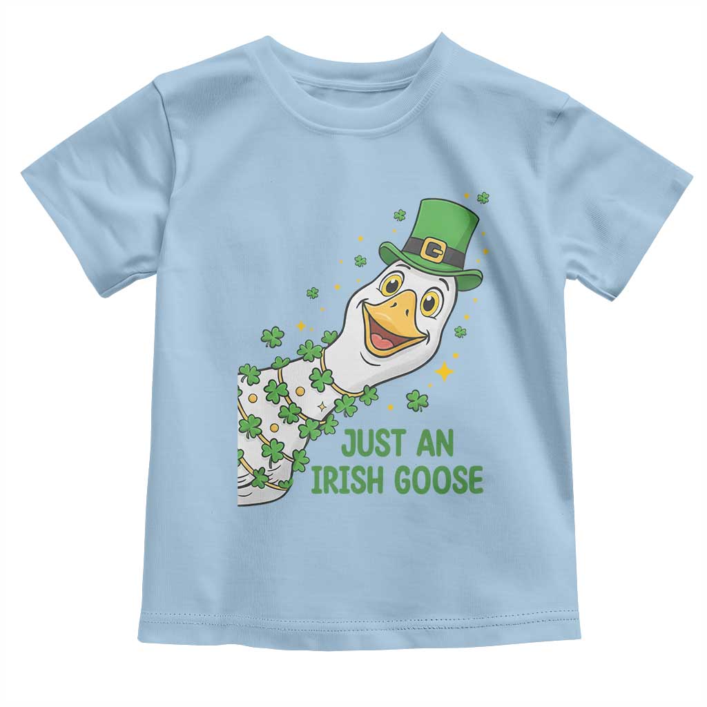 Just An Irish Goose Toddler T Shirt Funny St Patricks Day TS12 Light Blue Print Your Wear