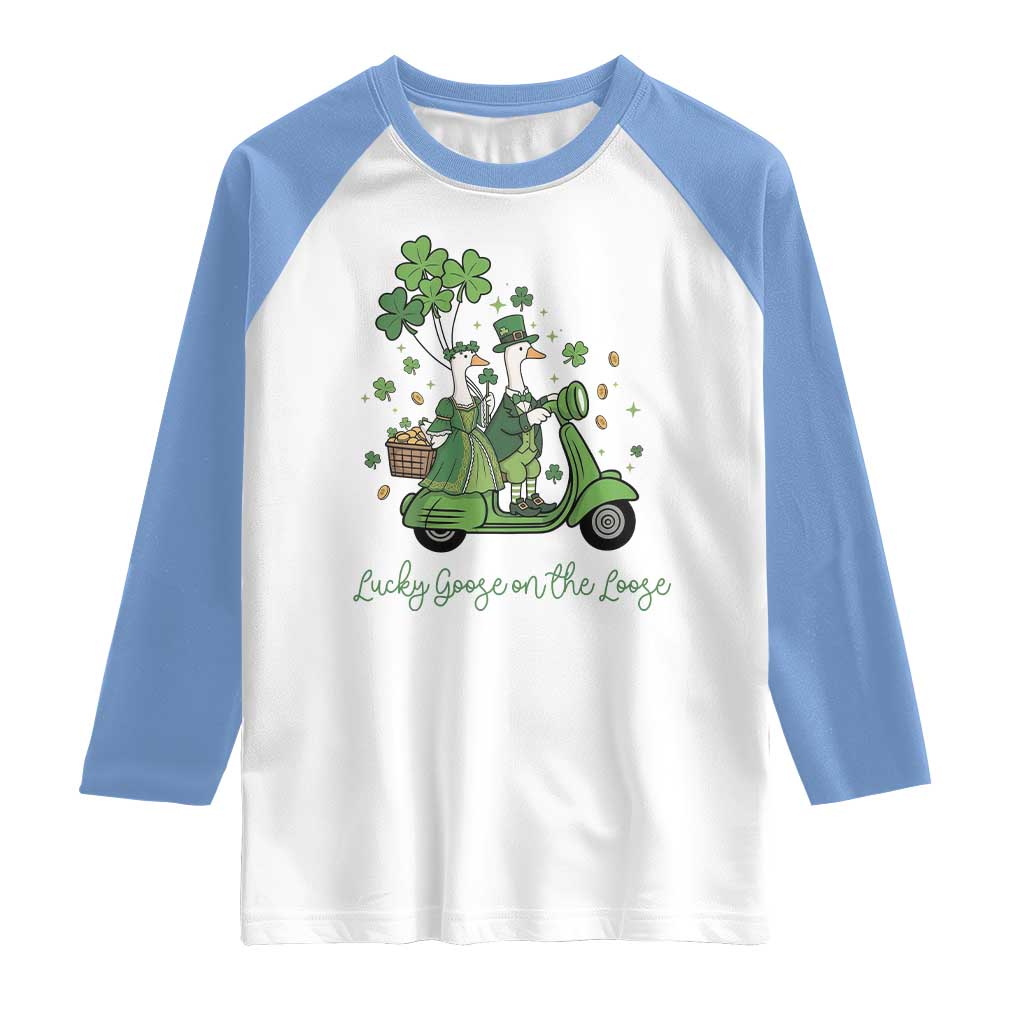 Lucky Goose On The Loose Raglan Shirt St Patricks Day Irish Pride TS12 White Carolina Blue Print Your Wear