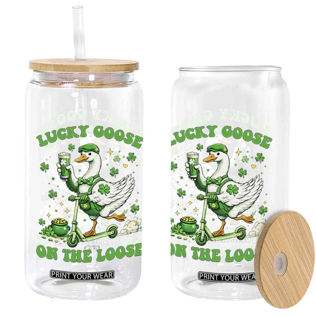 Funny Irish Goose Lover Glass Can Lucky Goose On The Loose TS12 Print Your Wear