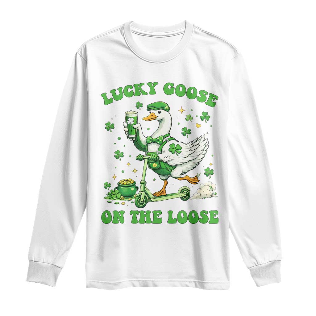 Funny Irish Goose Lover Long Sleeve Shirt Lucky Goose On The Loose TS12 White Print Your Wear