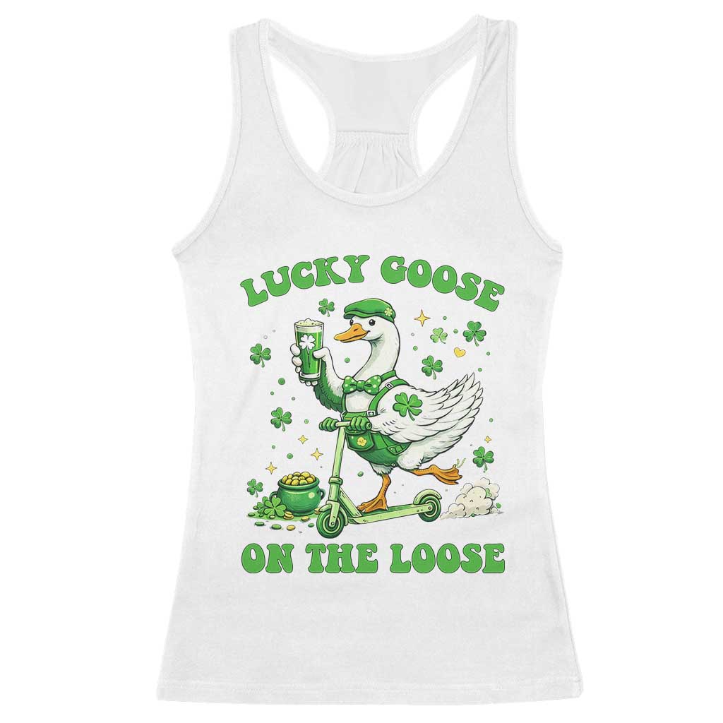 Funny Irish Goose Lover Racerback Tank Top Lucky Goose On The Loose TS12 White Print Your Wear