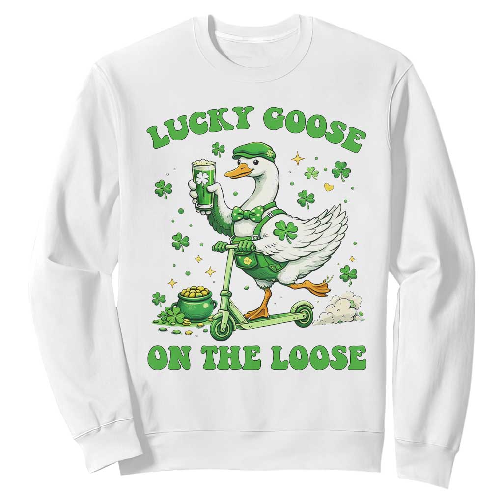 Funny Irish Goose Lover Sweatshirt Lucky Goose On The Loose TS12 White Print Your Wear