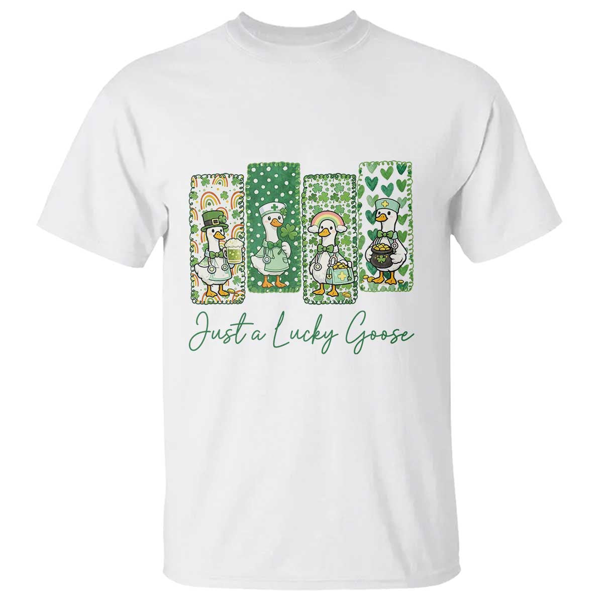 Just A Lucky Goose Nurse T Shirt St Patricks Day Gift