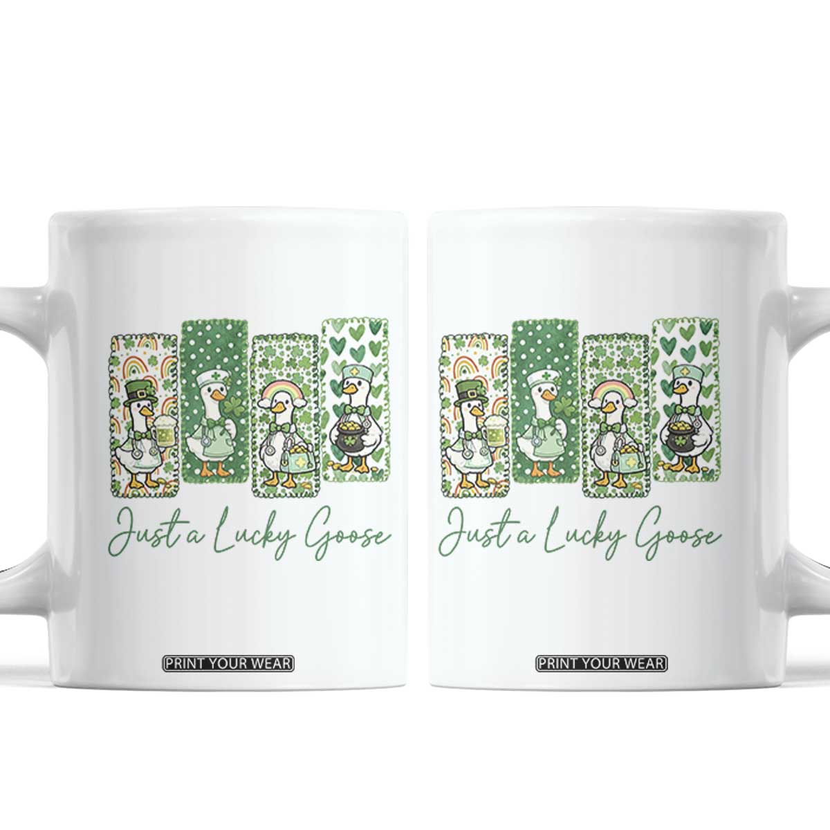 Just A Lucky Goose Nurse Coffee Mug St Patricks Day Gift TS12 White Print Your Wear