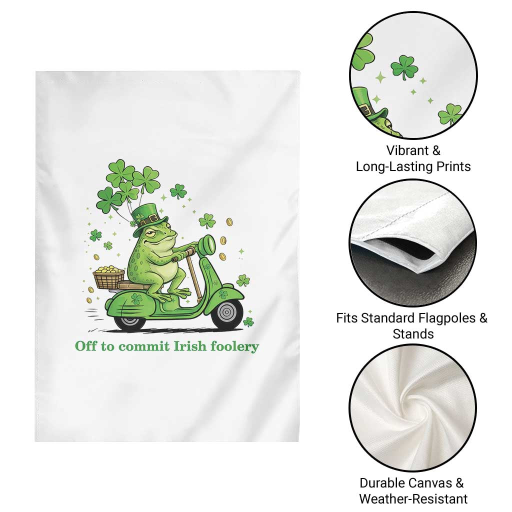 Funny Irish Frog Off To Commit Foolery Garden Flag St Patricks Day Gift TS12 Print Your Wear