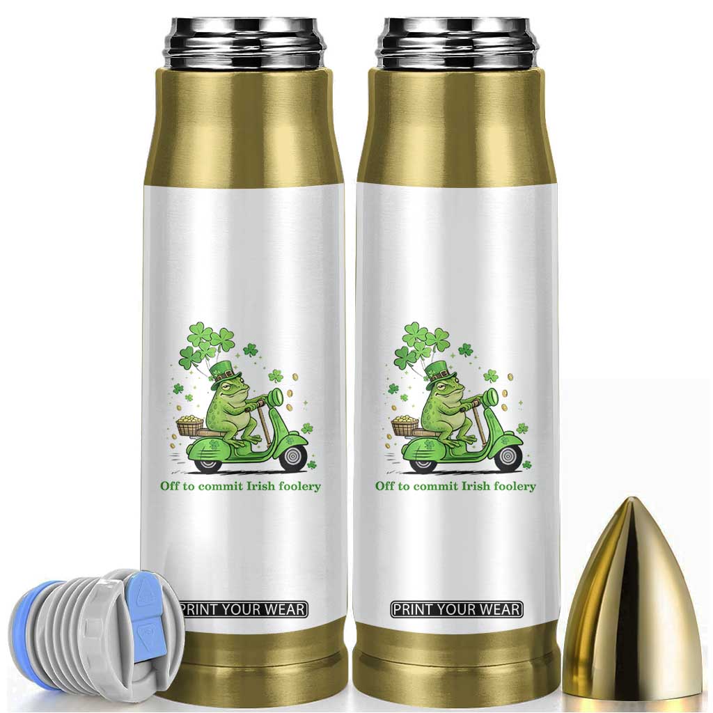 Funny Irish Frog Off To Commit Foolery Bullet Tumbler St Patricks Day Gift TS12 White Print Your Wear