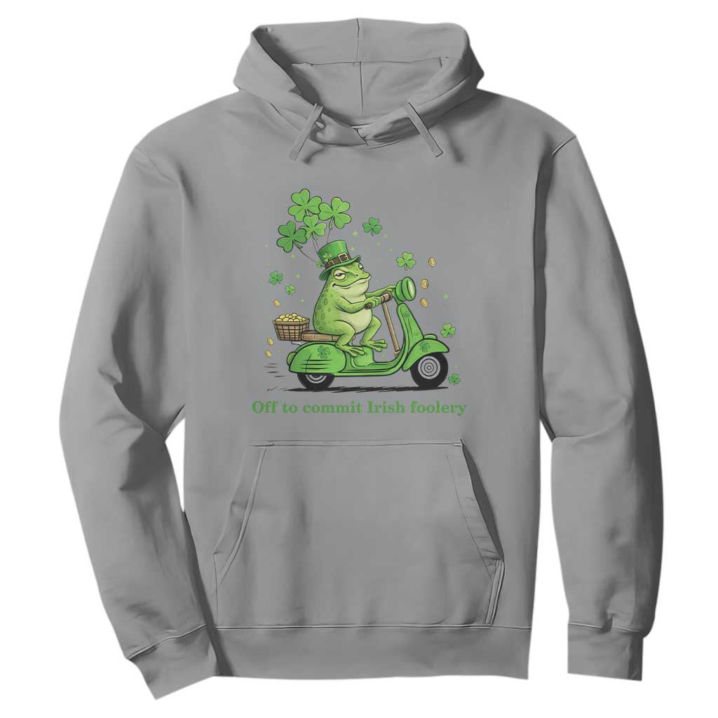 Funny Irish Frog Off To Commit Foolery Hoodie St Patricks Day Gift TS12 Sport Gray Print Your Wear