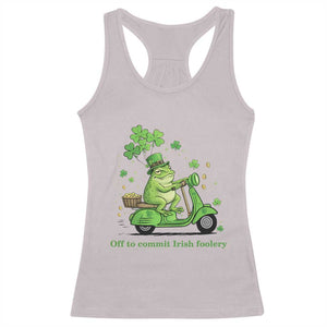Funny Irish Frog Off To Commit Foolery Racerback Tank Top St Patricks Day Gift TS12 Ice Gray Print Your Wear