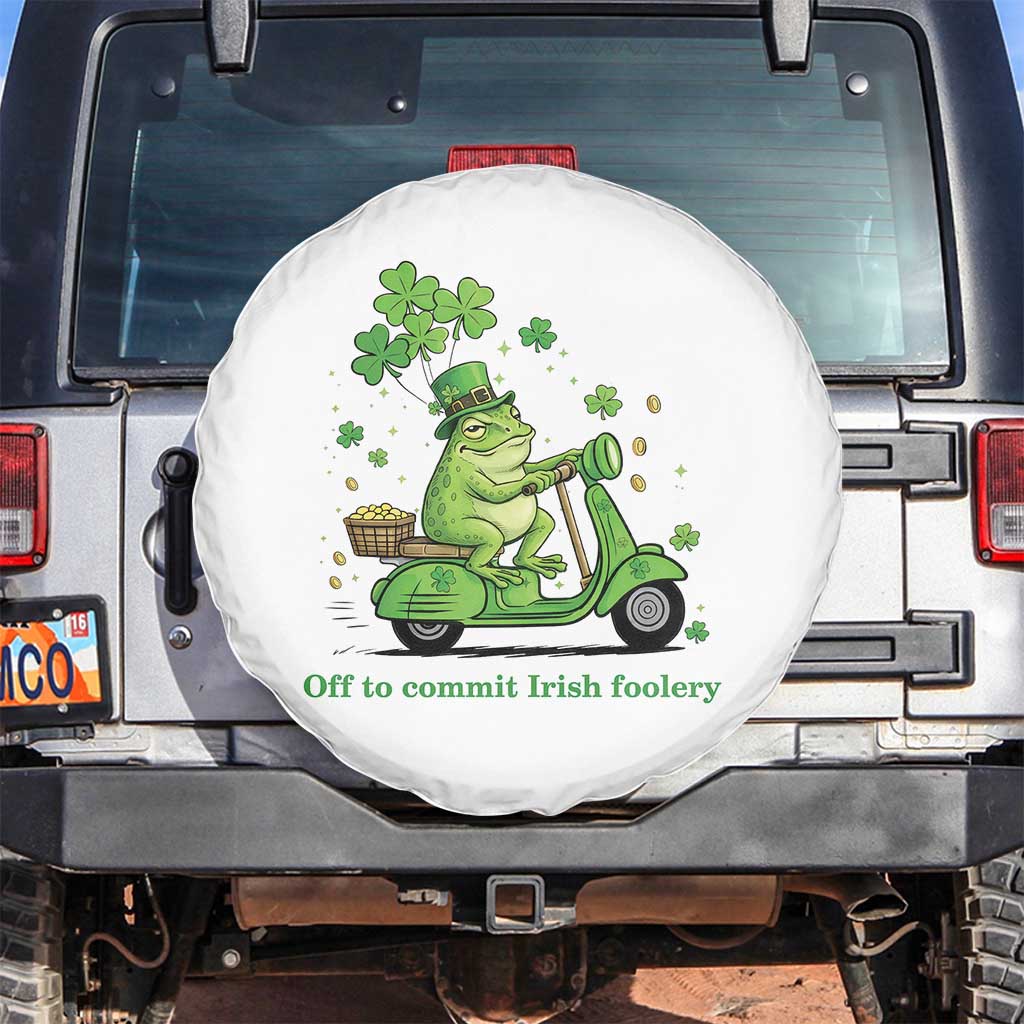 Funny Irish Frog Off To Commit Foolery Spare Tire Cover St Patricks Day Gift TS12 No hole White Print Your Wear