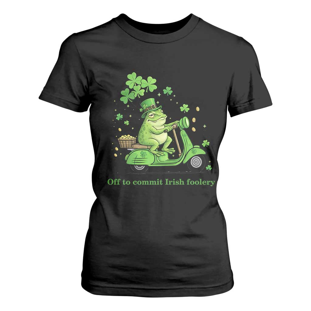 Funny Irish Frog Off To Commit Foolery T Shirt For Women St Patricks Day Gift TS12 Black Print Your Wear