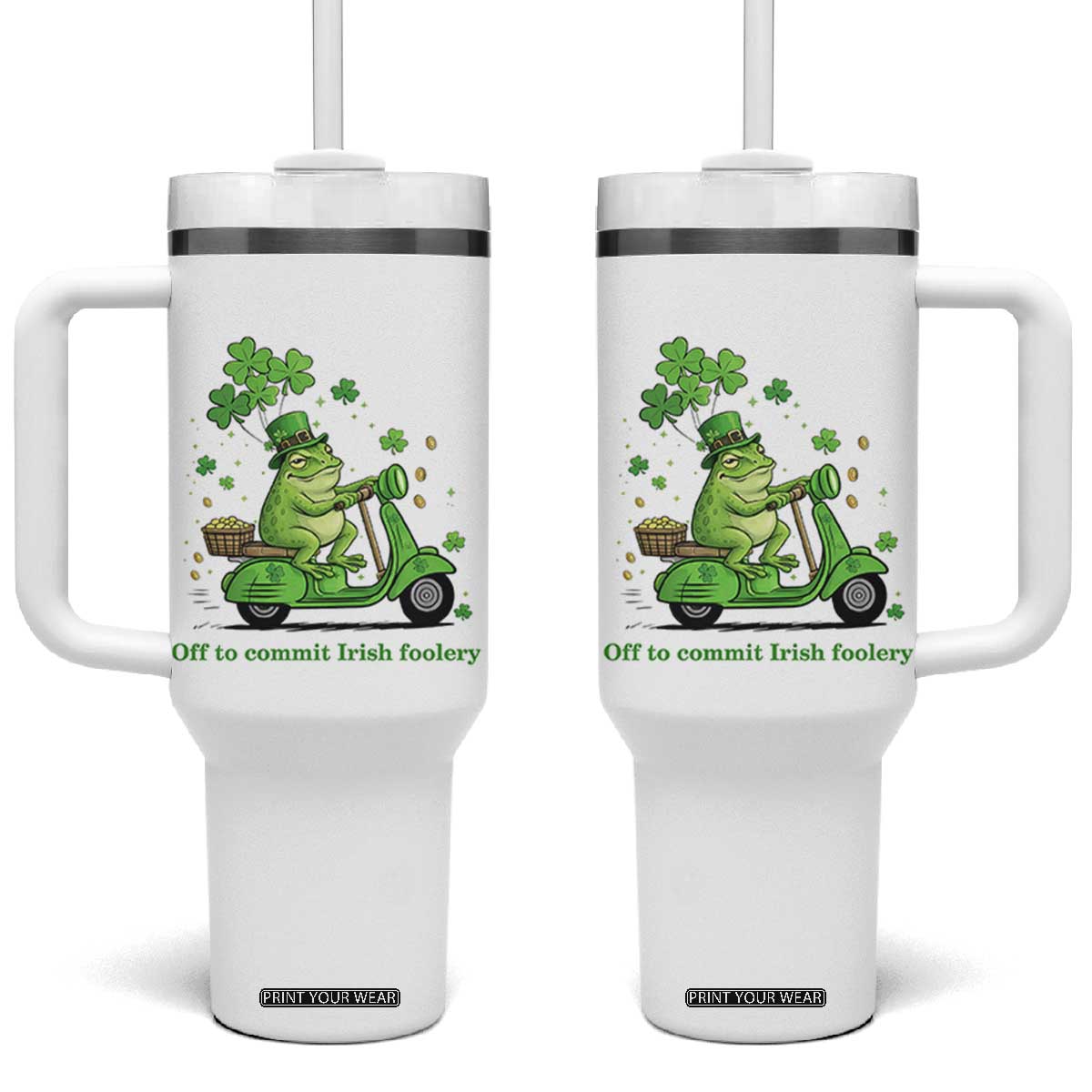 Funny Irish Frog Off To Commit Foolery Tumbler With Handle St Patricks Day Gift TS12 One Size: 40 oz White Print Your Wear