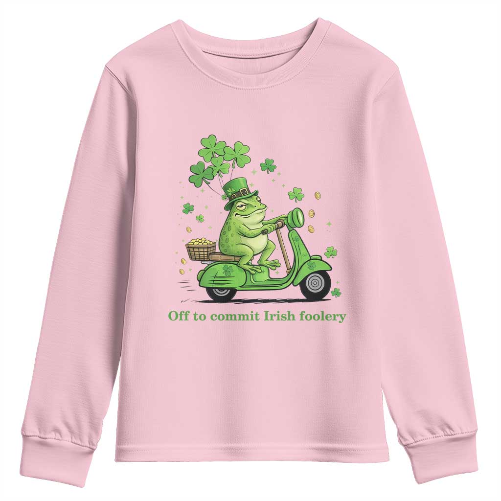 Funny Irish Frog Off To Commit Foolery Youth Sweatshirt St Patricks Day Gift TS12 Light Pink Print Your Wear