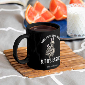 Funny Easter Bunny Skeleton Coffee Mug Dead Inside But It Is Easter TS12 Print Your Wear