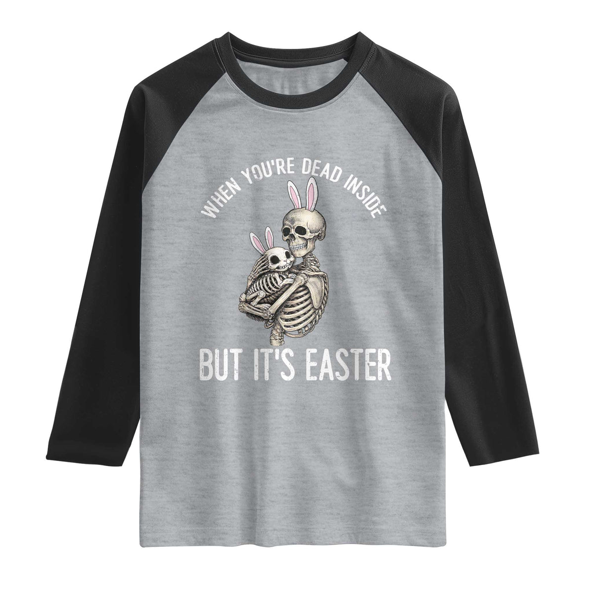 Funny Easter Bunny Skeleton Raglan Shirt Dead Inside But It Is Easter TS12 Heather Gray Black Print Your Wear