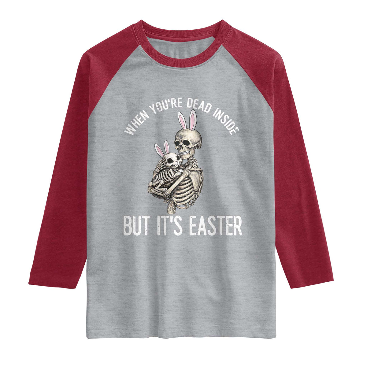 Funny Easter Bunny Skeleton Raglan Shirt Dead Inside But It Is Easter TS12 Heather Gray Heather Red Print Your Wear