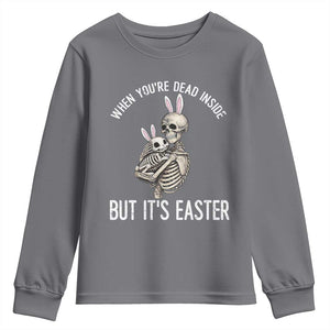 Funny Easter Bunny Skeleton Youth Sweatshirt Dead Inside But It Is Easter TS12 Charcoal Print Your Wear