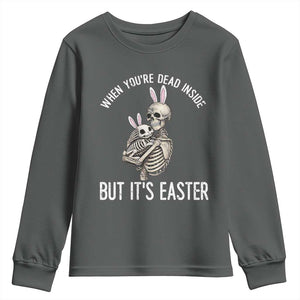 Funny Easter Bunny Skeleton Youth Sweatshirt Dead Inside But It Is Easter TS12 Dark Heather Print Your Wear