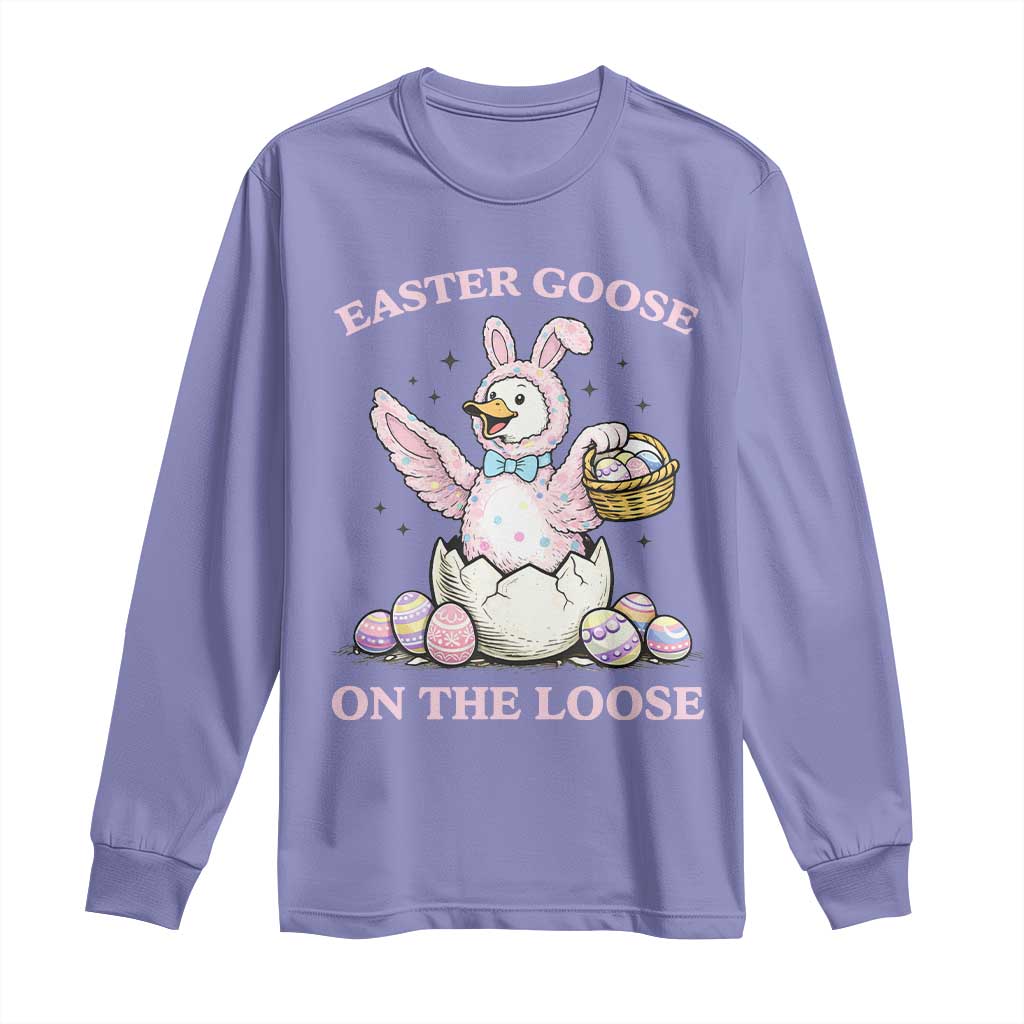 Easter Goose On The Loose Long Sleeve Shirt Funny Easter Egg Hunt Gift TS12 Violet Print Your Wear