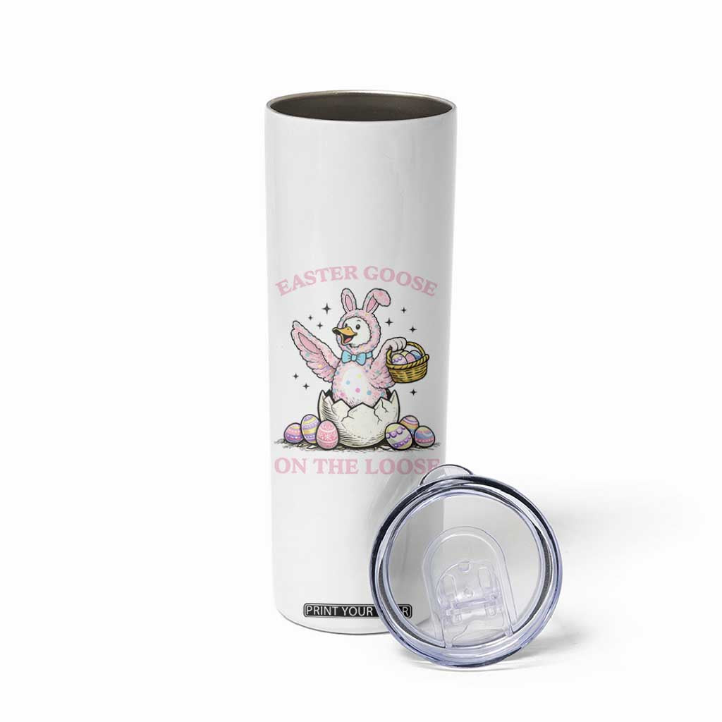 Easter Goose On The Loose Skinny Tumbler Funny Easter Egg Hunt Gift TS12 Print Your Wear