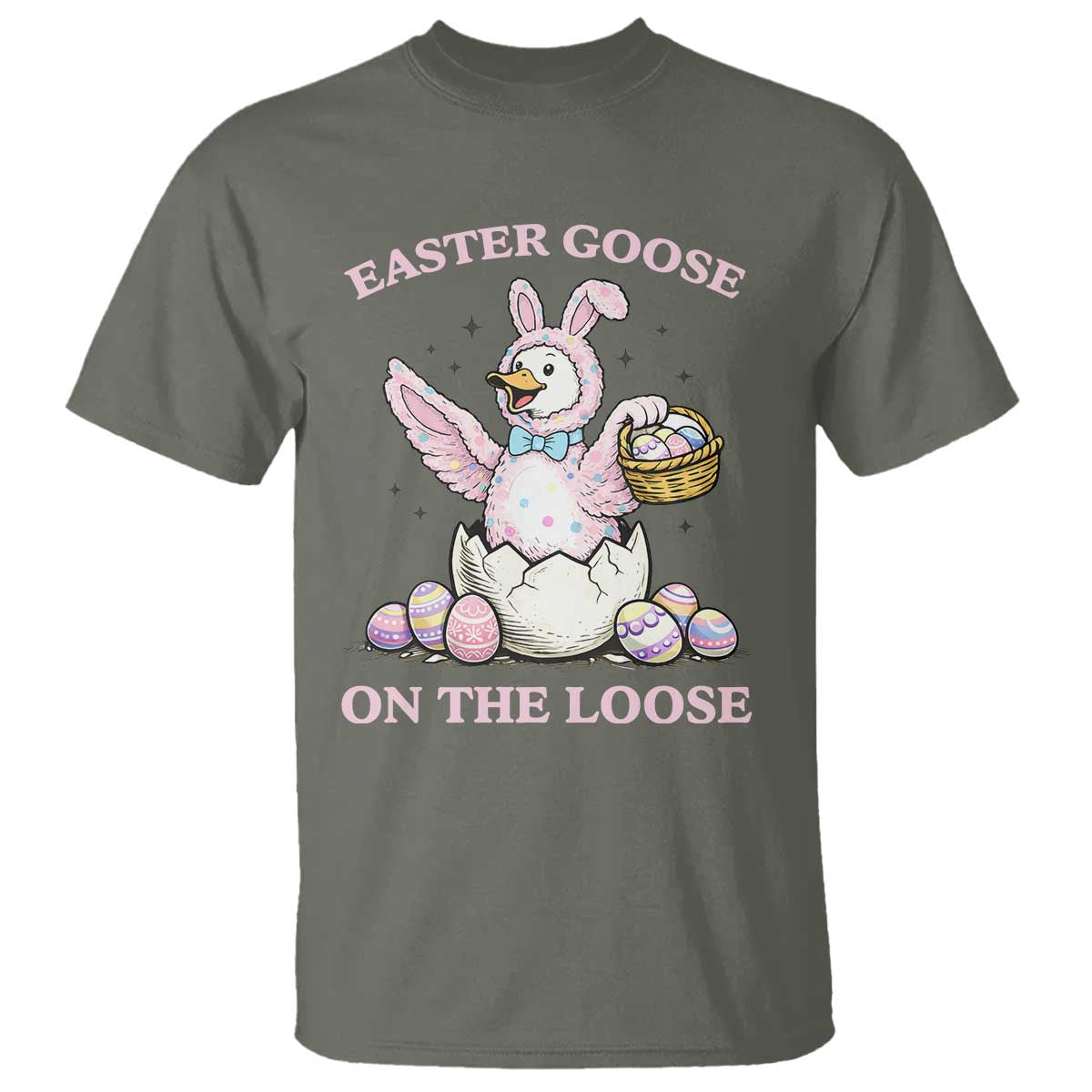 Easter Goose On The Loose T Shirt Funny Easter Egg Hunt Gift TS12 Military Green Print Your Wear
