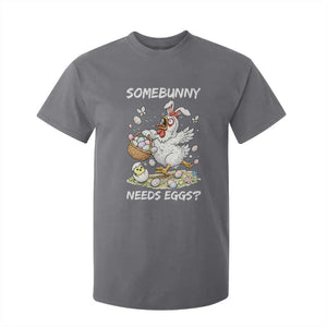 Funny Easter Chicken Bunny Ears T Shirt For Kid Somebunny Needs Eggs TS12 Charcoal Print Your Wear