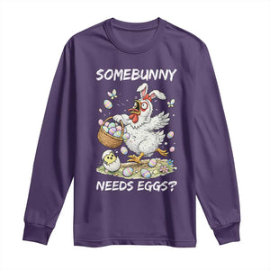 Funny Easter Chicken Bunny Ears Long Sleeve Shirt Somebunny Needs Eggs TS12 Purple Print Your Wear