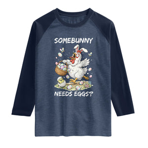 Funny Easter Chicken Bunny Ears Raglan Shirt Somebunny Needs Eggs TS12 Heather Denim Navy Print Your Wear