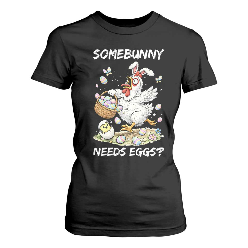 Funny Easter Chicken Bunny Ears T Shirt For Women Somebunny Needs Eggs TS12 Black Print Your Wear