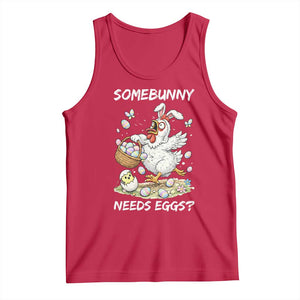 Funny Easter Chicken Bunny Ears Tank Top Somebunny Needs Eggs TS12 Red Print Your Wear