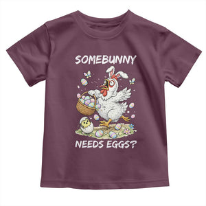 Funny Easter Chicken Bunny Ears Toddler T Shirt Somebunny Needs Eggs TS12 Maroon Print Your Wear