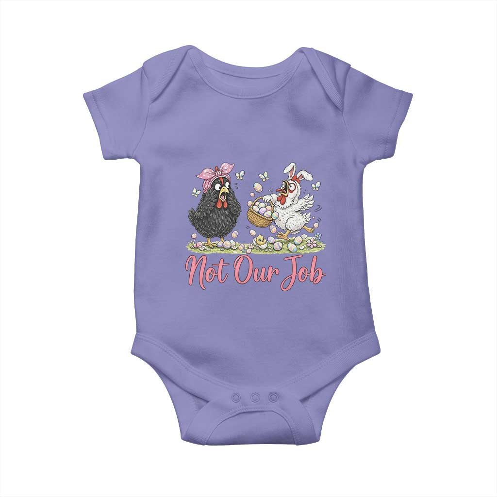 Funny Chicken Bunny Ears Baby Onesie Not Our Job Easter Gift TS12 Violet Print Your Wear