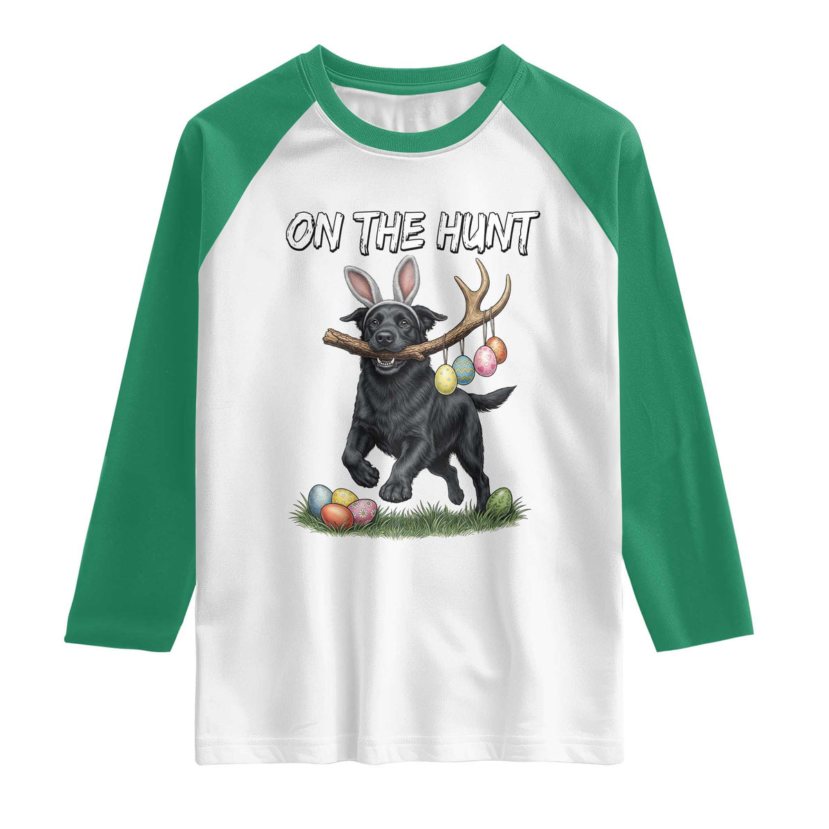 Funny Easter Hunting Dog Raglan Shirt Labrador Bunny Ears On The Hunt TS12 White Kelly Green Print Your Wear