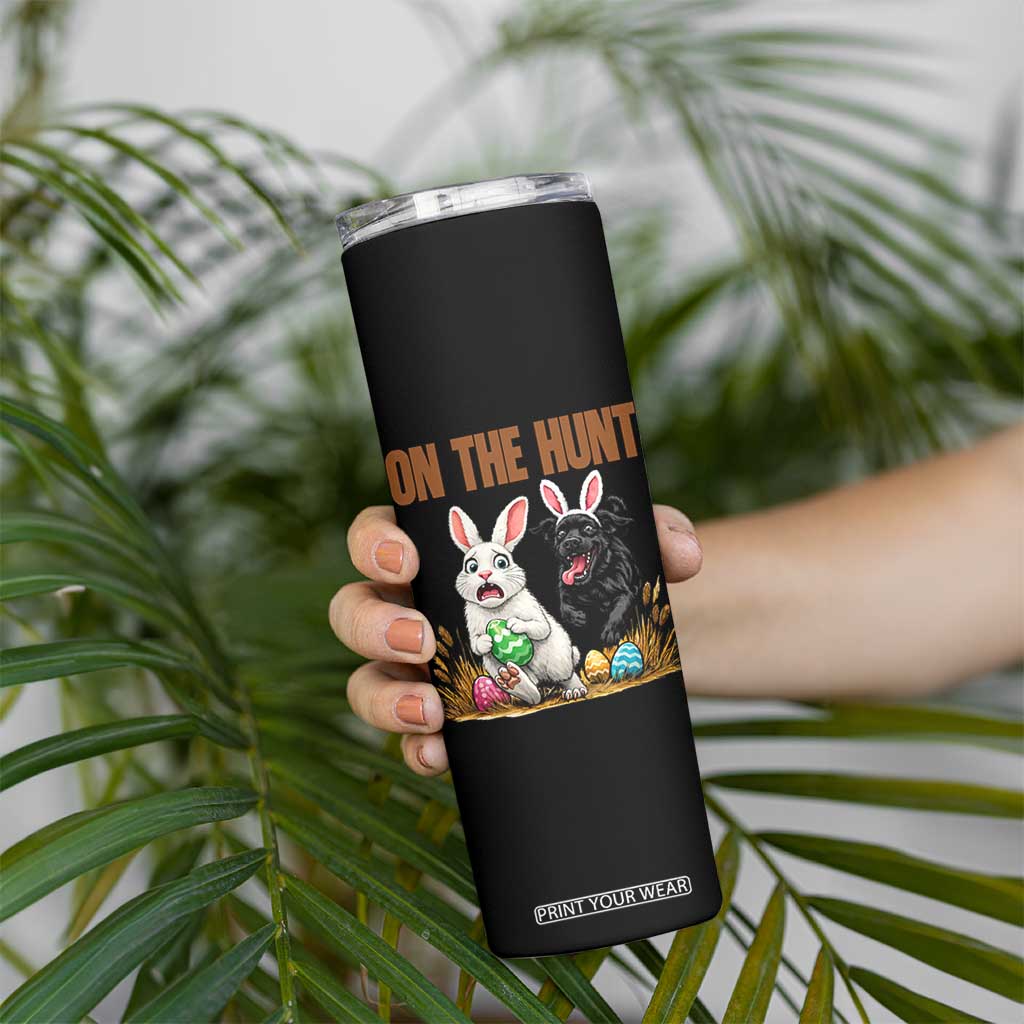 Funny Easter Labrador Bunny Ears Skinny Tumbler On The Hunt TS12 Print Your Wear
