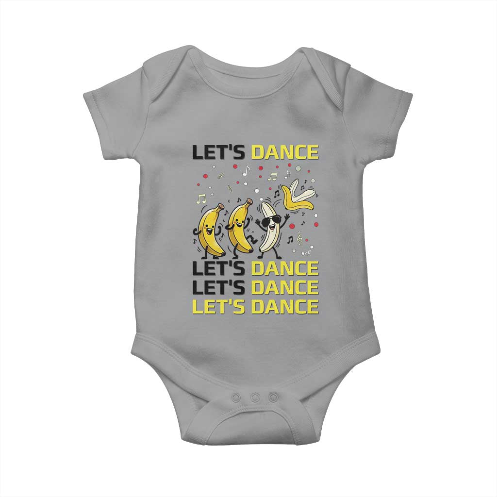 Funny Dancing Banana Baby Onesie Lets Dance Silly Meme Graphic TS12 Sport Gray Print Your Wear