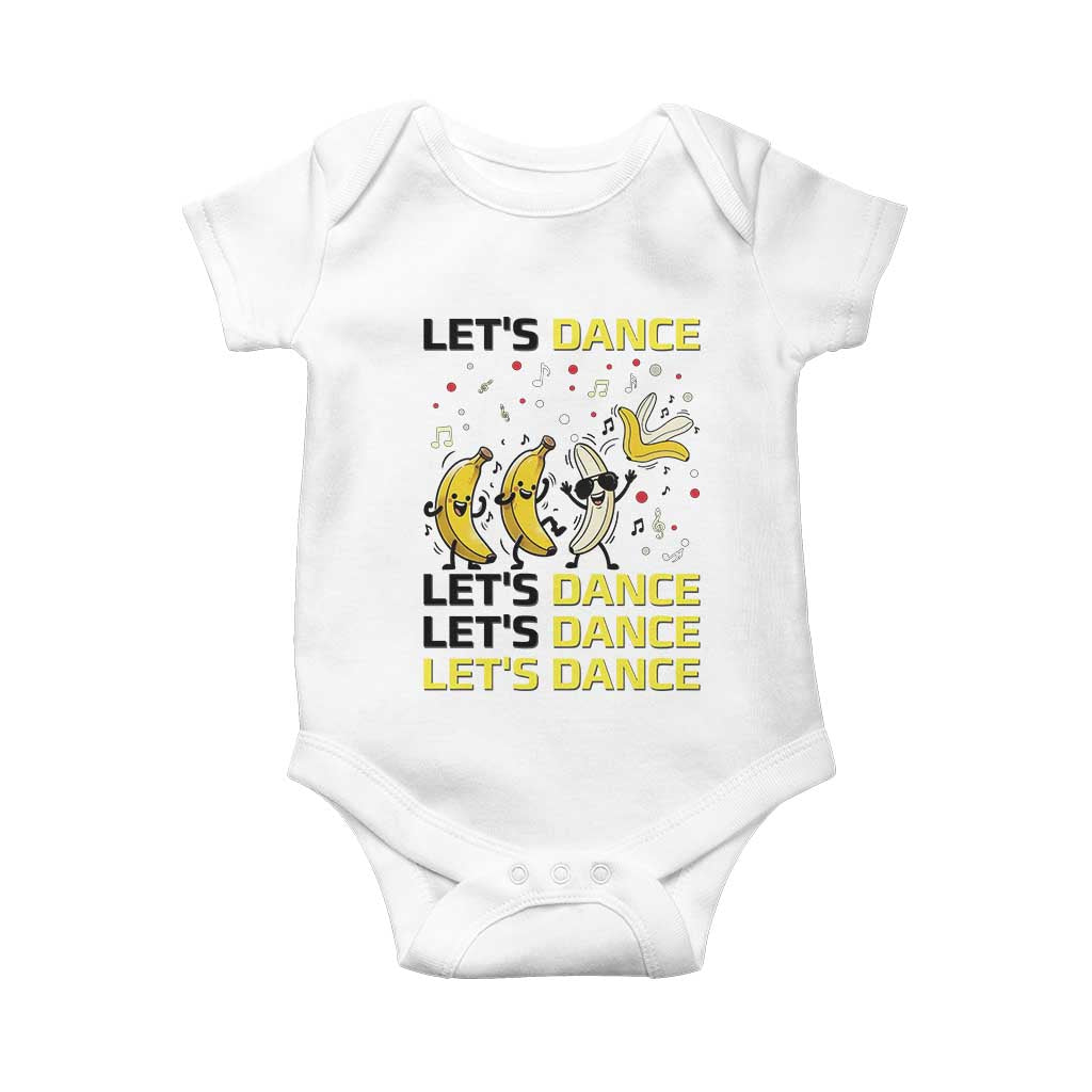 Funny Dancing Banana Baby Onesie Lets Dance Silly Meme Graphic TS12 White Print Your Wear