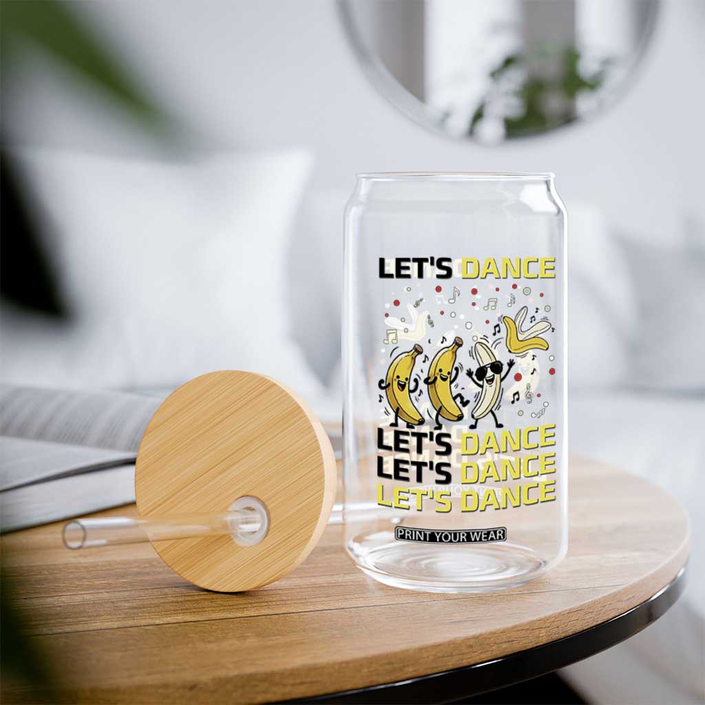 Funny Dancing Banana Glass Can Lets Dance Silly Meme Graphic TS12 Print Your Wear