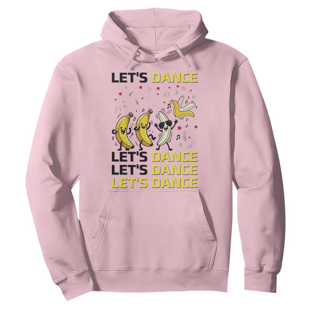 Funny Dancing Banana Hoodie Lets Dance Silly Meme Graphic TS12 Light Pink Print Your Wear