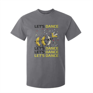 Funny Dancing Banana T Shirt For Kid Lets Dance Silly Meme Graphic TS12 Charcoal Print Your Wear