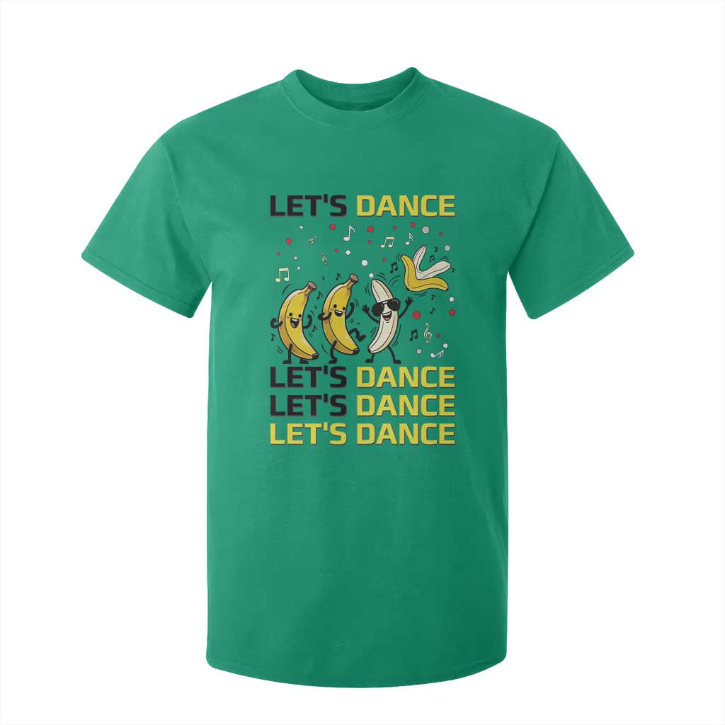 Funny Dancing Banana T Shirt For Kid Lets Dance Silly Meme Graphic TS12 Irish Green Print Your Wear