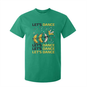 Funny Dancing Banana T Shirt For Kid Lets Dance Silly Meme Graphic TS12 Irish Green Print Your Wear