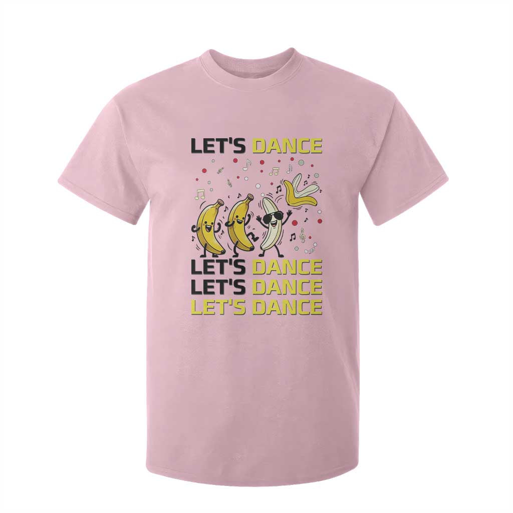 Funny Dancing Banana T Shirt For Kid Lets Dance Silly Meme Graphic TS12 Light Pink Print Your Wear