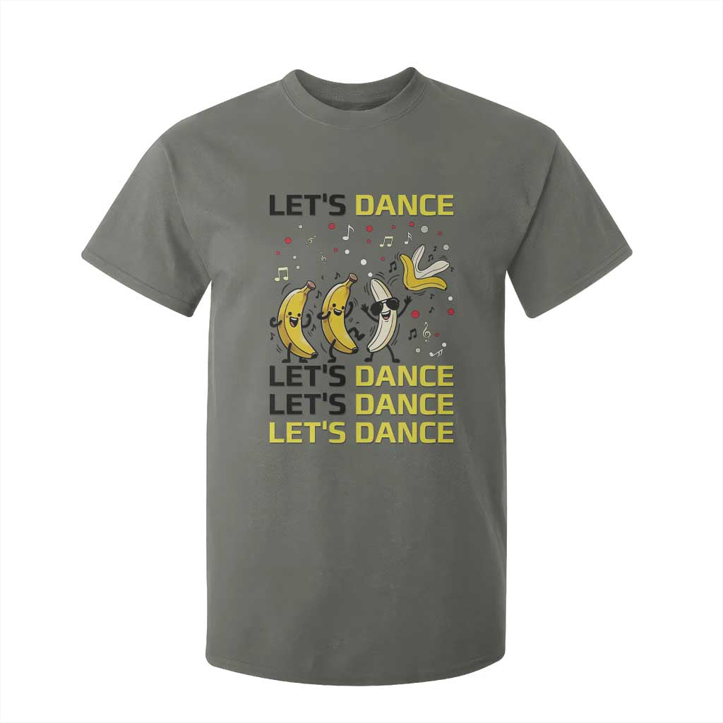 Funny Dancing Banana T Shirt For Kid Lets Dance Silly Meme Graphic TS12 Military Green Print Your Wear