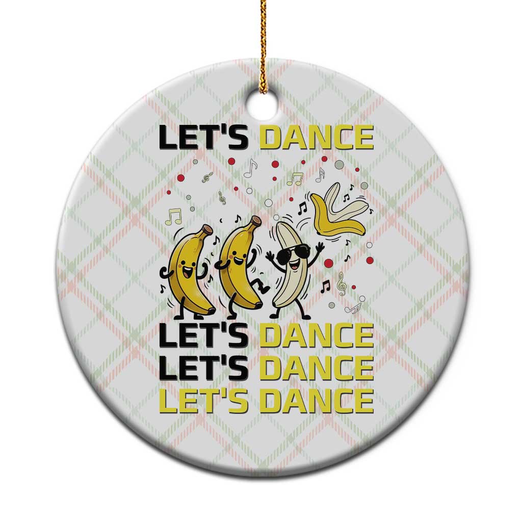 Funny Dancing Banana Ceramic Ornament Lets Dance Silly Meme Graphic TS12 1pc Christmas Plaid Print Your Wear