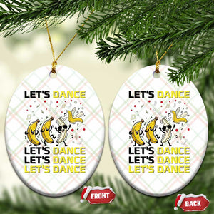 Funny Dancing Banana Ceramic Ornament Lets Dance Silly Meme Graphic TS12 Print Your Wear