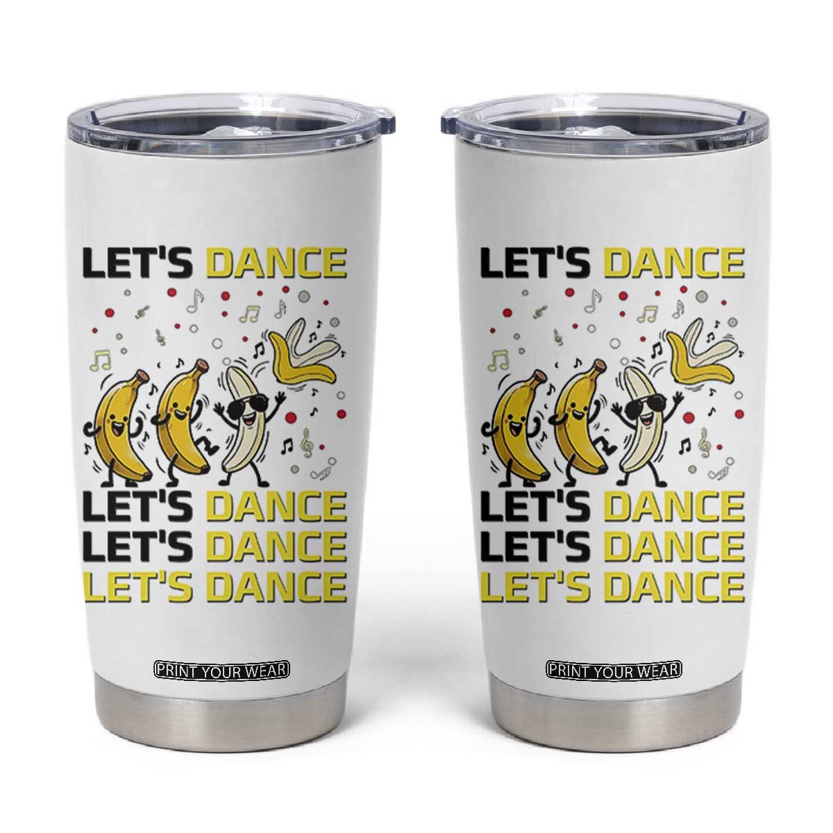 Funny Dancing Banana Tumbler Cup Lets Dance Silly Meme Graphic TS12 White Print Your Wear
