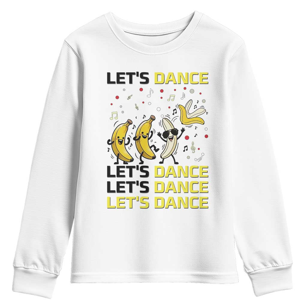 Funny Dancing Banana Youth Sweatshirt Lets Dance Silly Meme Graphic TS12 White Print Your Wear