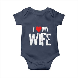 Funny Husband Gift Baby Onesie I Love My Wife TS12 Navy Print Your Wear