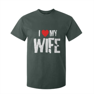 Funny Husband Gift T Shirt For Kid I Love My Wife TS12 Dark Forest Green Print Your Wear