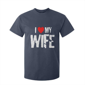 Funny Husband Gift T Shirt For Kid I Love My Wife TS12 Navy Print Your Wear