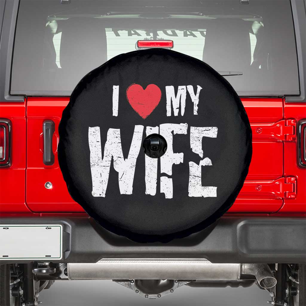 Funny Husband Gift Spare Tire Cover I Love My Wife TS12 Black Print Your Wear